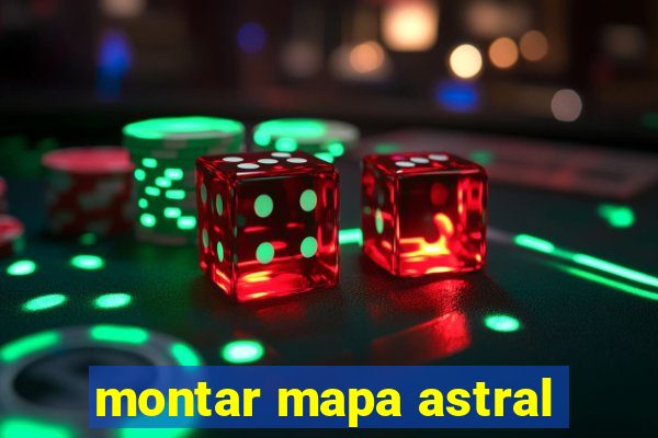 montar mapa astral